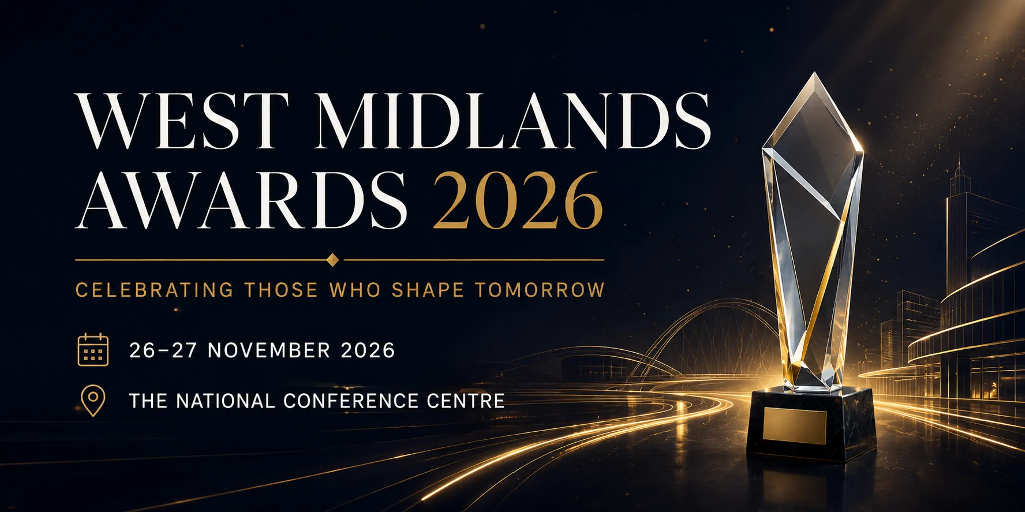 West Midlands Awards 2026: Celebrating Those Who Shape Tomorrow
